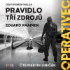 Operativec: Pravidlo tří zdrojů Operativec: Pravidlo tří zdrojů