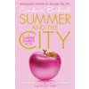 Summer and the City Summer and the City