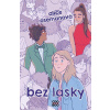 Bez lásky (Alice Oseman) Bez lásky (Alice Oseman)