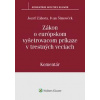 Zákon o európskom vyšetrovacom príkaze v trestných veciach - Jozef Záhora, Ivan Šimovček Zákon o európskom vyšetrovacom príkaze v trestných veciach - Jozef Záhora, Ivan Šimovček