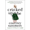 Cracked Up to be - A Novel Cracked Up to be - A Novel