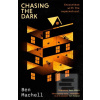Chasing the Dark (Ben Machell) Chasing the Dark (Ben Machell)
