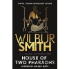 House of Two Pharaohs - Wilbur Smith House of Two Pharaohs - Wilbur Smith