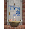 Byl jsem nechtěné dítě beze jména - Petr Hroch Binder Byl jsem nechtěné dítě beze jména - Petr Hroch Binder