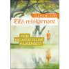 Žitá reinkarnace Žitá reinkarnace