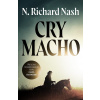 Cry macho Cry macho