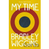 Bradley Wiggins: My Time - Bradley Wiggins Bradley Wiggins: My Time - Bradley Wiggins