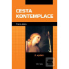 Cesta kontemplace (Franz Jalics) Cesta kontemplace (Franz Jalics)