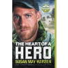 The Heart of a Hero Warren Susan May The Heart of a Hero Warren Susan May