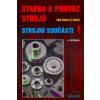 Stavba a provoz strojů Stavba a provoz strojů