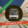 To je metro, čéče! To je metro, čéče!