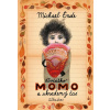 Děvčátko Momo a ukradený čas (Michael Ende) Děvčátko Momo a ukradený čas (Michael Ende)