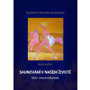 Saunování v našem životě Saunování v našem životě