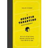 A Quentin Tarantino Dictionary - Helen O'Hara, Headline Publishing Group A Quentin Tarantino Dictionary - Helen O'Hara, Headline Publishing Group