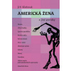 Americká žena a jiné povídky - Jiří Klobouk Americká žena a jiné povídky - Jiří Klobouk