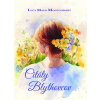 Citáty Blythovcov - Lucy Maud Montgomery Citáty Blythovcov - Lucy Maud Montgomery