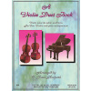 A Violin Duet Book - 13 melódií pre dvoje husle s klavírnym sprievodom A Violin Duet Book - 13 melódií pre dvoje husle s klavírnym sprievodom