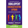 E-kniha Obklopený energetickými upírmi - Thomas Erikson E-kniha Obklopený energetickými upírmi - Thomas Erikson
