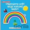 Objavujeme svet! Moje krásne farby Objavujeme svet! Moje krásne farby