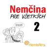 Nemčina pre všetkých 2 - Lucie Meisnerová, Roman Baro Nemčina pre všetkých 2 - Lucie Meisnerová, Roman Baro