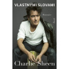 Charlie Sheen: Vlastnými slovami (Charlie Sheen) Charlie Sheen: Vlastnými slovami (Charlie Sheen)