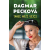 Tanec mezi vejci - Dagmar Pecková Tanec mezi vejci - Dagmar Pecková