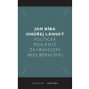 Politická resilience za hranicemi neoliberalismu - Ondřej Lánský Politická resilience za hranicemi neoliberalismu - Ondřej Lánský