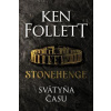 Stonehenge - Ken Follett Stonehenge - Ken Follett