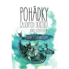 Pohádky čajových skřítků - Putování za severním čajem - Zbyněk Holub Kučera Pohádky čajových skřítků - Putování za severním čajem - Zbyněk Holub Kučera