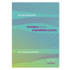 Technika môjho hudobného jazyka - Oliver Messiaen Technika môjho hudobného jazyka - Oliver Messiaen