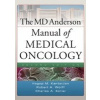 MD Anderson Manual of Medical Oncology - H. M. Kantarjian, R. A. Wolff, Ch. A. Koller MD Anderson Manual of Medical Oncology - H. M. Kantarjian, R. A. Wolff, Ch. A. Koller