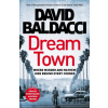 Dream Town - David Baldacci Dream Town - David Baldacci