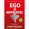 Ego je nepriateľ Ego je nepriateľ