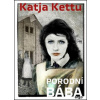 Porodní bába - Kettu Katja Porodní bába - Kettu Katja