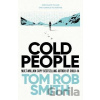 Cold People - Rob Tom Smith Cold People - Rob Tom Smith