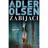 Zabijaci (Jussi Adler-Olsen) Zabijaci (Jussi Adler-Olsen)