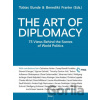 The Art of Diplomacy - Tobias Bunde The Art of Diplomacy - Tobias Bunde