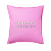Teacher i'll be there for you - Vankúš 50x50 - 50x50 - Iba poťah ( Ružová ) Teacher i'll be there for you - Vankúš 50x50 - 50x50 - Iba poťah ( Ružová )
