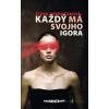 Každý má svojho Igora - Števa Opremčáková - online doručenie Každý má svojho Igora - Števa Opremčáková - online doručenie