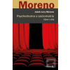 Psychodrama a sociometri… (Jakob Levy Moreno) Psychodrama a sociometri… (Jakob Levy Moreno)