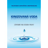 Ionizovaná voda - Telesforas Laucevičius Ionizovaná voda - Telesforas Laucevičius