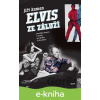 E-kniha Elvis ze Záluží - Jiří Kamen E-kniha Elvis ze Záluží - Jiří Kamen