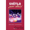 Světlo pro duši - Bruno Ferrero Světlo pro duši - Bruno Ferrero