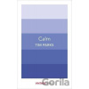Calm - Tim Parks Calm - Tim Parks