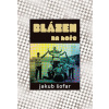 Blázen na hoře - Jakub Šofar Blázen na hoře - Jakub Šofar