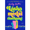 Láska medzi riadkami - Ashley Poston Láska medzi riadkami - Ashley Poston