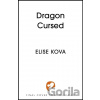 Dragon Cursed - Elise Kova Dragon Cursed - Elise Kova