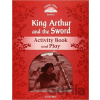 King Arthur and the Sword Activity Book and Play King Arthur and the Sword Activity Book and Play