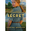 Matilda's Secret - Corina Bomann Matilda's Secret - Corina Bomann
