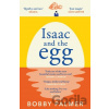 Isaac and the Egg - Bobby Palmer Isaac and the Egg - Bobby Palmer